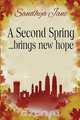 A Second Spring...Brings New Hope, Sandhya Jane 