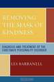 Removing the Mask of Kindness, Les Barbanell 