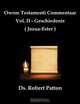 Owroe Testamenti Commentaar, Vol. II - Geschiedenis (Joza-Ester), Robert D. Patton 