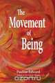 The Movement of Being, Pauline Edward 