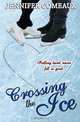Crossing the Ice, Jennifer Comeaux 