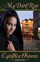 My Dark Rose, Cynthia Owens 