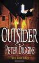 Outsider, Peter Diggins 