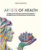 Artists Of Health, Tash Mitch 