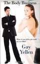 The Body Business, Gay Yellen 