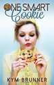 One Smart Cookie, Kym Brunner 