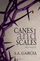 Canes and Scales, S.A. Garcia 
