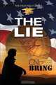 The Lie, CN Bring 