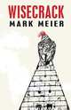 Wisecrack, Mark Meier 