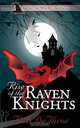 Rise of the Raven Knights, Paul DeThroe 
