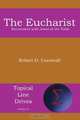 The Eucharist, Robert D Cornwall 