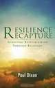 Resilience Recapture, Paul Dixon 