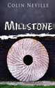 Millstone, Colin Neville 