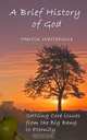 A Brief History of God, Martin Whitehouse 