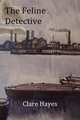 The Feline Detective, Clare Hayes 