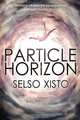 Particle Horizon, Selso Xisto 