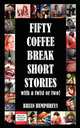 Fifty Coffee Break Short Stories, Brian Humphreys 