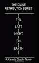 The Last Night on Earth, Kaneda Chaplin 