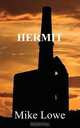 Hermit, Mike Lowe 