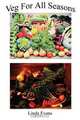 Veg for All Seasons, Linda Evans 
