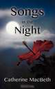 Songs in the Night, Catherine Macbeth 