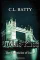 Judas Kiss, C. L. Batty 