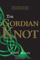 The Gordian Knot, Kevin Marsh 