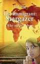The Immigrant, T. M. Patel 
