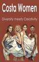 Costa Women, Costa Women 