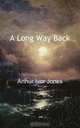 A Long Way Back, Arthur Ivor Jones 