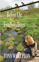 Before the Swallow Dares, Tony Whelpton 