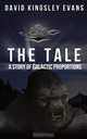 The Tale, David Kingsley Evans 