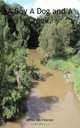 A Boy a Dog and a Creek., Jeffrey Lee Petersen 