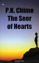 The Seer of Hearts, P. K. Chime 