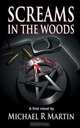 Screams in the Woods, Michael R. Martin 