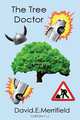 The Tree Doctor, David E. Merrifield 