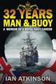 32 Years Man & Buoy, Ian James Atkinson 