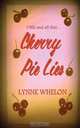 Cherry Pie Lies, Lynne Whelon 