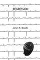 Regression, James R. Beadle 
