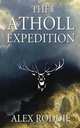 The Atholl Expedition, Alex Roddie 