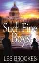 Such Fine Boys, Les Brookes 
