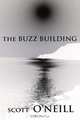 The Buzz Building, Scott O