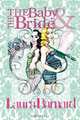 The Baby & the Bride, Laura Barnard 