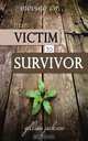 Moving On...from Victim to Survivor, Gillian Jackson 