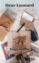 Dear Leonard, Roger Griffin 