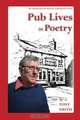 Pub Lives in Poetry, Tony Smith 