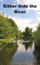 Either Side the River, Colin Huntley Cossor 
