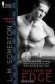 Tales from the Edge Volume Two, L.M. Somerton 