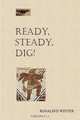 Ready, Steady, Dig, Rosalind Winter 