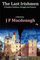 The Last Irishmen, Jf MacDonogh Carty 